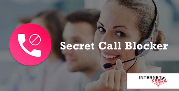 3091-Secret Call Blocker + AdMob Android App + Easy Editing