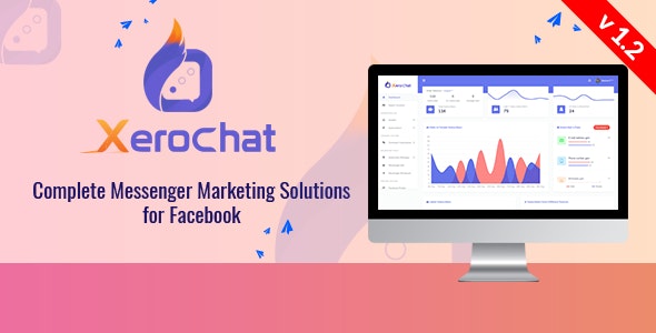 7081-XeroChat v1.2 - Complete Messenger Marketing Software for Facebook - 