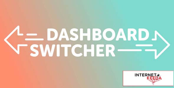 7736-Dashboard Switcher v1.1.0 - Change your Wordpress Welcome Screen