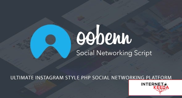 10825-oobenn v3.8.4.1 - Ultimate Instagram Style PHP Social Networking Platform