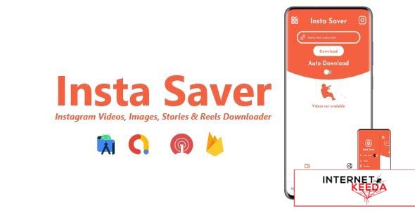 21949-Insta Saver v2.4.0 - Instagram Videos, Images, Stories & Reels Downloader