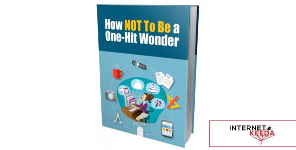 How NOT To Be a One-Hit Wonder-80519