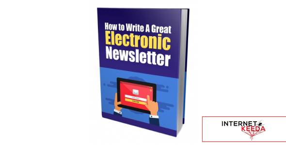 How to Write a Great Electronic Newsletter-75338