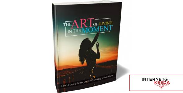 The Art Of Living In The Moment-77303