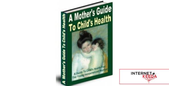 A Mothers Guide To Childs Health-70800