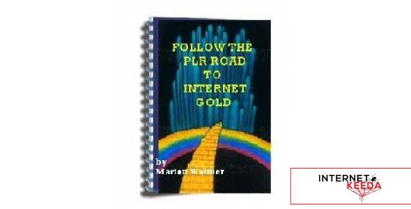 Follow the PLR Road to Internet Gold-78937