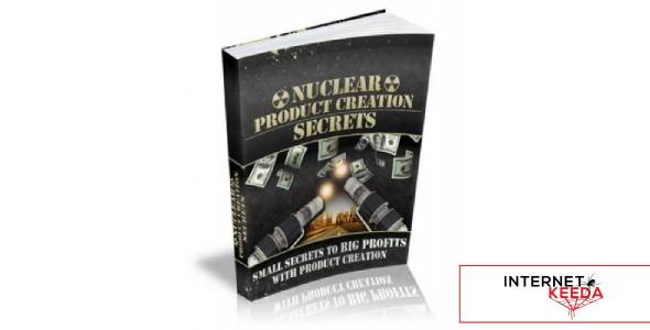 Nuclear Product Creation Secrets-79435