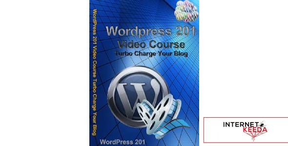 Wordpress 201 Video Course - Turbo Charge Your Blog-78700