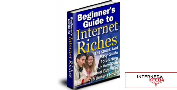 Beginner's Guide To Internet Riches-79530