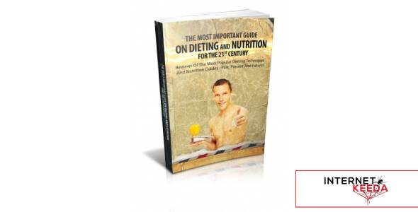 The Most Important Guide On Dieting And Nutrition For The 21st Century-76199