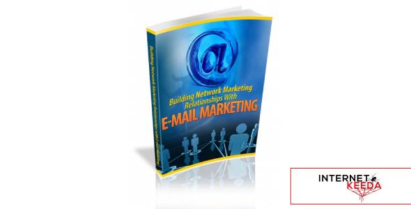 Building Network Marketing Relationship With E-mail Marketing-74157