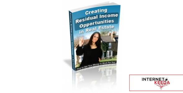 Creating Residual Income Opportunities In Real Estates-79023