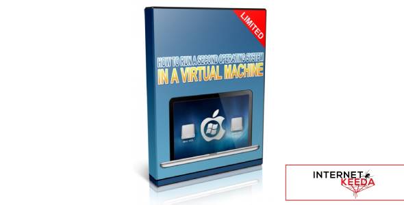 How To Run A Second Operating System In A Virtual Machine-78494