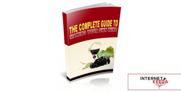 Complete Guide To Making Your Own Wine-76258