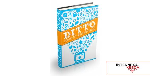 Ditto: How To Get The Most Out of Your Content-74679