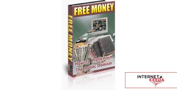 Free Money : How To Profit From The Public Domain-73228