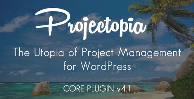 Projectopia WP Project Management v4.1.128630