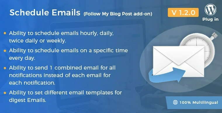 Schedule Emails v1.2.0 - Follow My Blog Post add-on38737