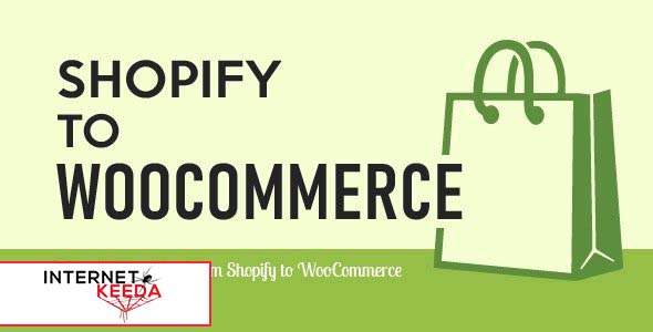 Import Shopify to WooCommerce v1.1.8 57882